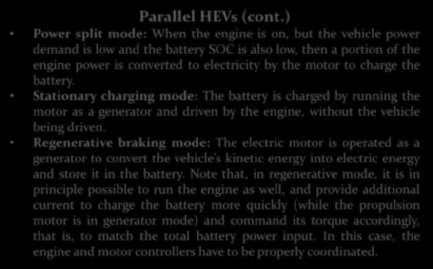 HİBRİD ARAÇLAR Parallel HEVs (cont.