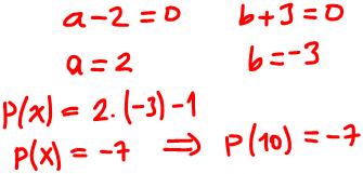 P(x) = (a )x + (b + 3)x + ab 1 polinomu sabit bir polinom olduğuna göre, P(10) kaçtır?