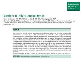 Amaç: Erişkinlerin neden önerilen bağışıklamaları almadığını öğrenmek. Amerika Birleşik Devletleri nde 2.000 erişkin ve 200 sağlık profesyoneli ile yapılan anket çalışmaları.