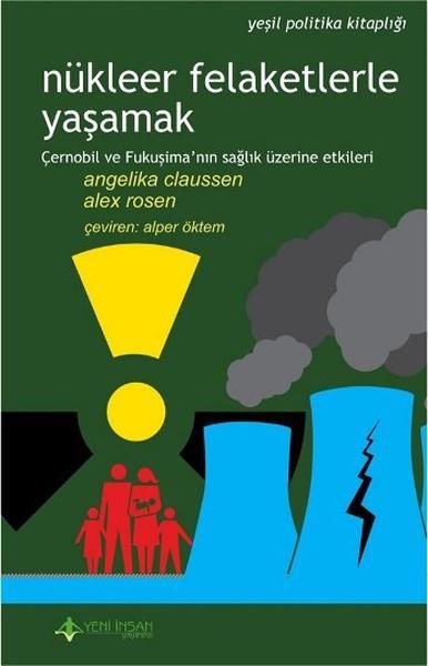 Nükleer kazalar Çernobil: 16.000 (3.400-72.000) Tiroit kanseri 25.000 (11.000-59.000) Diğer kanserler Kansere bağlı ölümlerde 15.