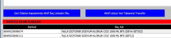 Gelen liste Aktif Listeyi Veri Tabanına Transfer seçeneği ile veri tabanı ilaç listesi güncellenmiş olur.