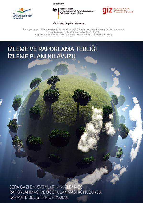 Şekil 1: İzleme Planı ve Emisyon Raporu Kılavuzları 2.