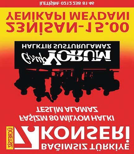i ç i n d e k i l e r 4 AKP faşizmi Gençlik Federasyonu na 4 ayda 5 kez baskın düzenledi. Öfkemizi, sabrımızı ve kararlılığımızı sınamayın yanlış hesap yapmayın! Tarihinize ve tarihimize bakın!
