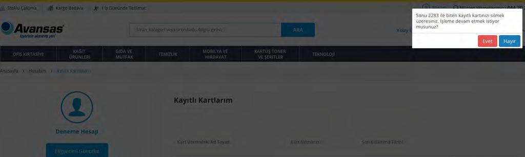 ve tüm alışverişlerinizde hızlıca kullanmanıza imkan veren bir özellik. 1. Adım: Hesabım sayfasına gidilir.