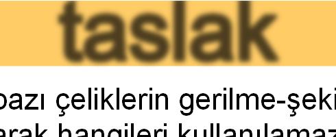 Sorular 5. TS 708:010 a tanımlı azı çeliklerin gerilme-şekil eğiştirme moelleri aşağıa verilmiştir. y, ε s, ε su eğerlerini şekil üzerine yazınız.