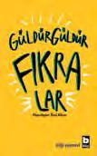 ... GÜLDÜR GÜLDÜR FIKRALAR 8 TL Haz: Erol