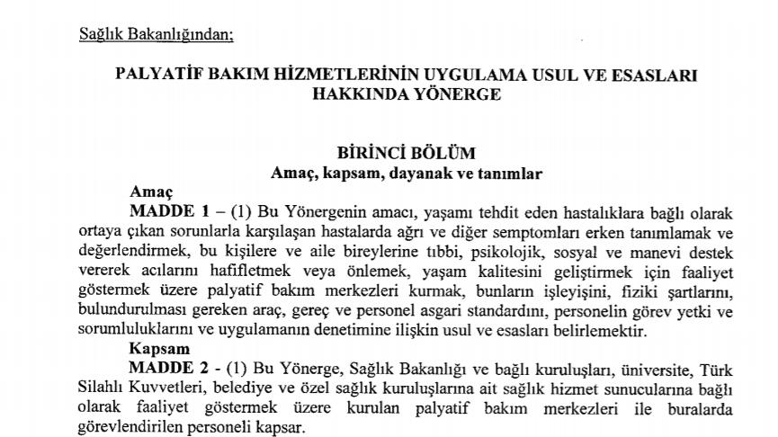 Palyatif Bakım Hizmetlerinin Uygulama Usul ve Esasları Hakkında Yönerge Güncelleme Tarihi: