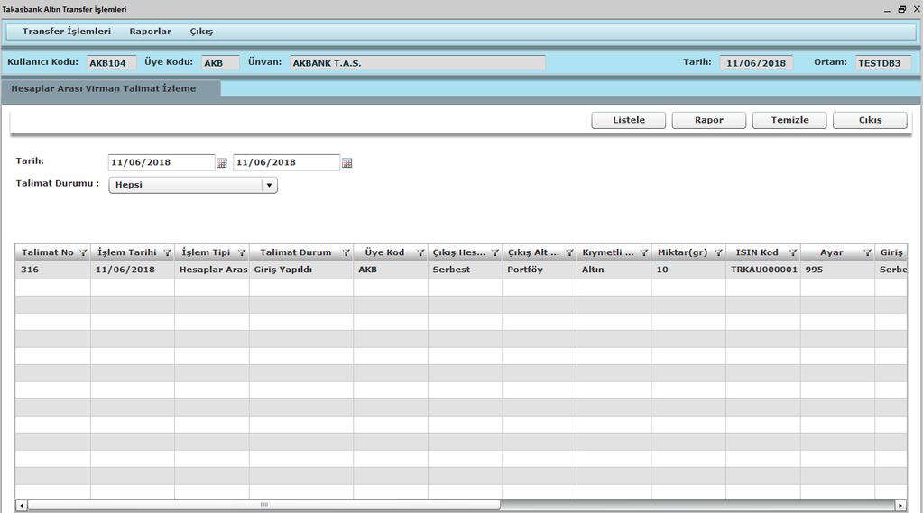 2.6 HESAPLAR ARASI VİRMAN TALİMAT İZLEME Hesaplar Arası Virman Talimatlarının izlendiği ekrandır. EKRAN PROTOTİPİ ALAN AÇIKLAMALARI Kullanıcı Kodu: Ekranı kullanan kullanıcı kodu bilgisidir.