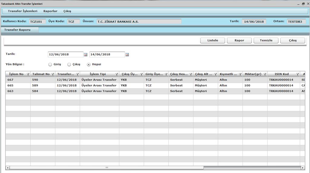 3.3 TRANSFER RAPORU Takasbank Altın transfer sisteminde üyeler arasında gerçekleşen altın transfer işlemlerinin raporlanabildiği ekrandır.