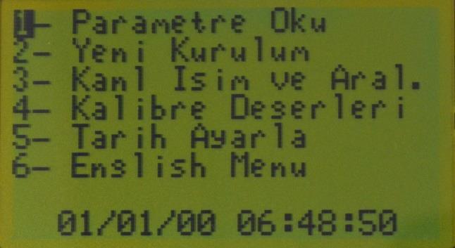 Ekranın kapanma süresi bir 18 saniye daha aktif hale gelmesi isteniyorsa her hangi bir tuşa basılarak ekranın açık kalmasını sağlar.