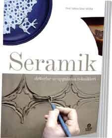 Seramik dekorlar ve uygulama teknikleri Ceramic decors and application techniques Seramik Dekorları ve Uygulamaları ile ilgili dersleri lisans ve yüksek lisans düzeyinde 1990 yılından beri aralıksız