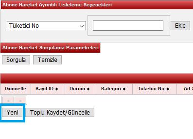 2.1 Tekli Abone Bilgisi Kaydetme, Güncelleme ve Pasife Alma İşlemleri Abone Bilgisi Kayıt Ekran Görüntüleri Kayıt sürecinin başlatılması için Abone İşlemleri sayfasında yer alan YENİ butonuna basmak