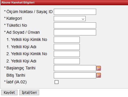 Abone Bilgisi Güncelleme Abone İşlemleri sayfasında yer alan sorgulama parametreleri (Tüketici No, Kategori, Ölçüm Noktası ID, Kayıt ID, Durum) kullanılarak yapılan sorgulama ile güncellenmek istenen