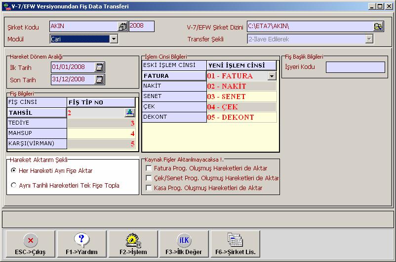 i. Cari Fiş Transferi Ekran 26 : Cari Fiş Transferi sayfası Ekran 26 daki Hareket Dönem Aralığı: Bu bölümden fiş transfer aralığı belirlenir.