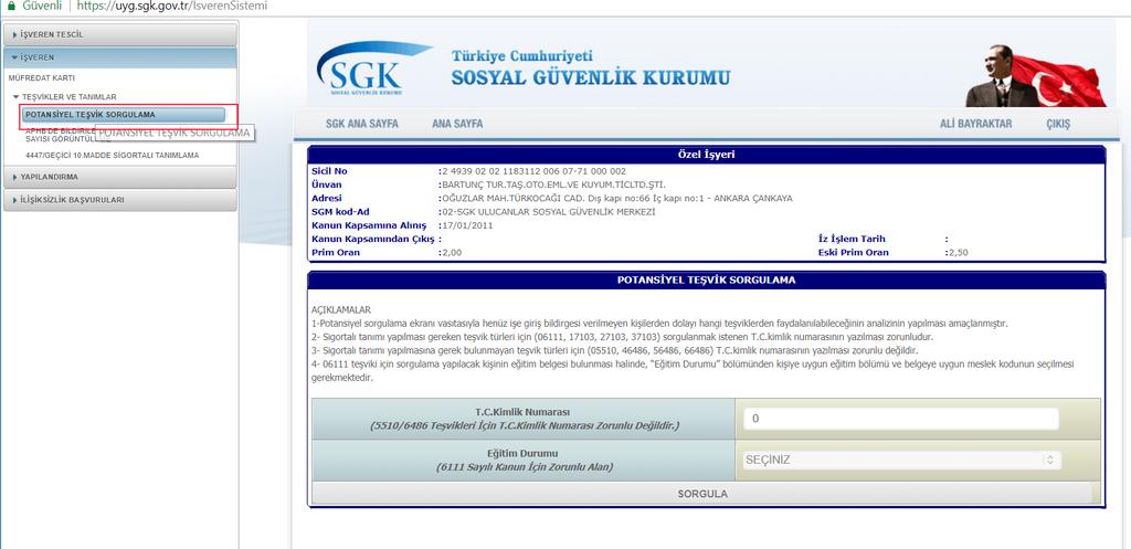 1-Başvuru Elektronik Ortamda Yapılacak 2-ASIL EK İPTAL Elektronik Ortamda Yapılacak 3-SGK Bildirilen teşvikler ile ilgili sorgulamaları