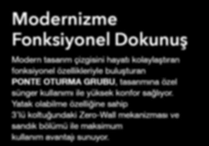 Yatak olabilme özelliğine sahip 3 lü koltuğundaki Zero-Wall