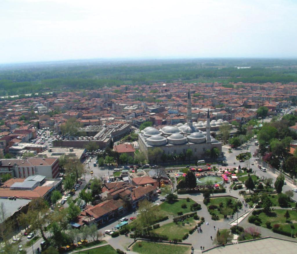 Trakya nın tarih hazinesi: Edirne G E Z İ - T Ü R K İ Y E Osmanlı padişahları Edirne ye cömert davranmış.