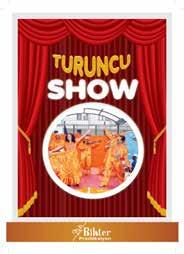 Çocuk Tiyatrosu Turuncu Show 10 Mart Cumartesi Şehit