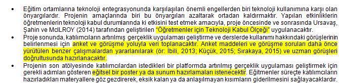 Örnek Proje Ölçme ve Değerlendirme Örnek bir projenin «Ölçme ve Değerlendirme» bölümünde; Hangi araçların kullanılacağı ile ilgili ayrıntılı bilgi