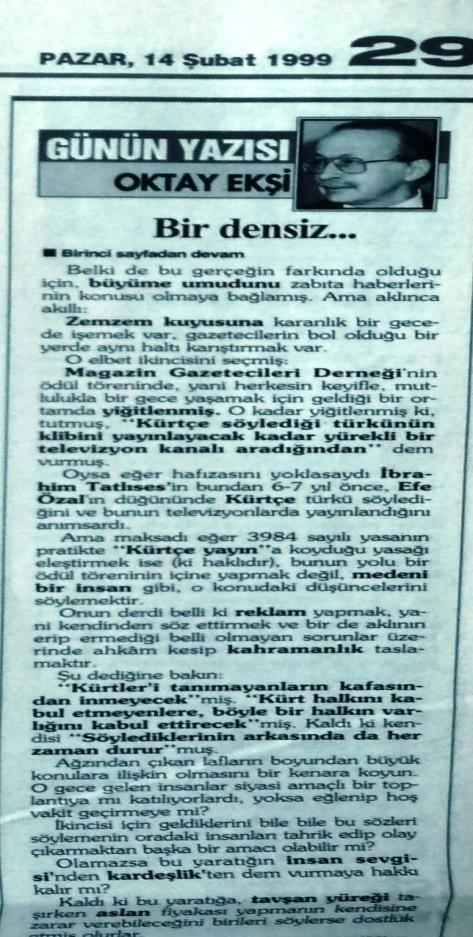 Hürriyet gazetesi, 14 Şubat 1999,s:29 Şekil 4.6. Ekşi, artısı olmadığı fizyonomisinde akan tip, yaratık ifadeleriyle nefret söylemini kullanmıştır.