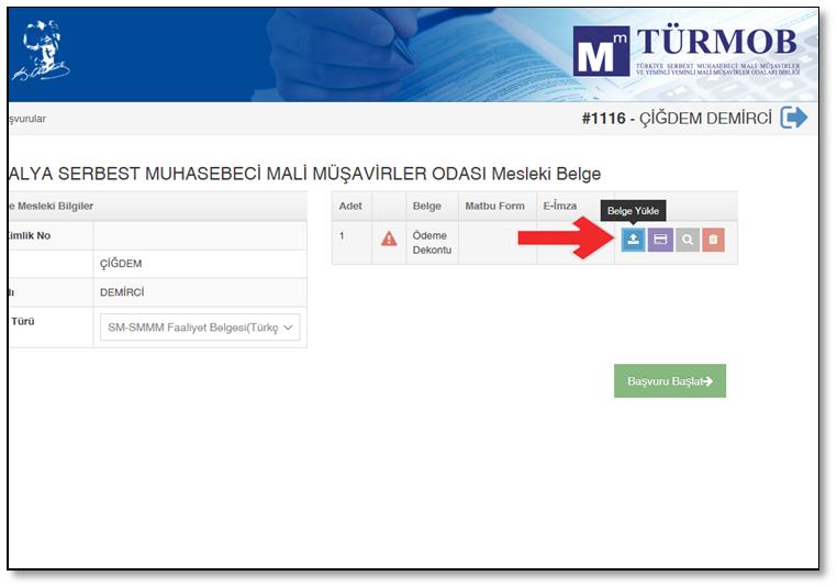 3) Belge ile ilgili ödemenizi daha önce Ödeme İşlemleri alanından veya odamız banka hesaplarına banka havalesi ile yaptıysanız Ödeme Dekontu