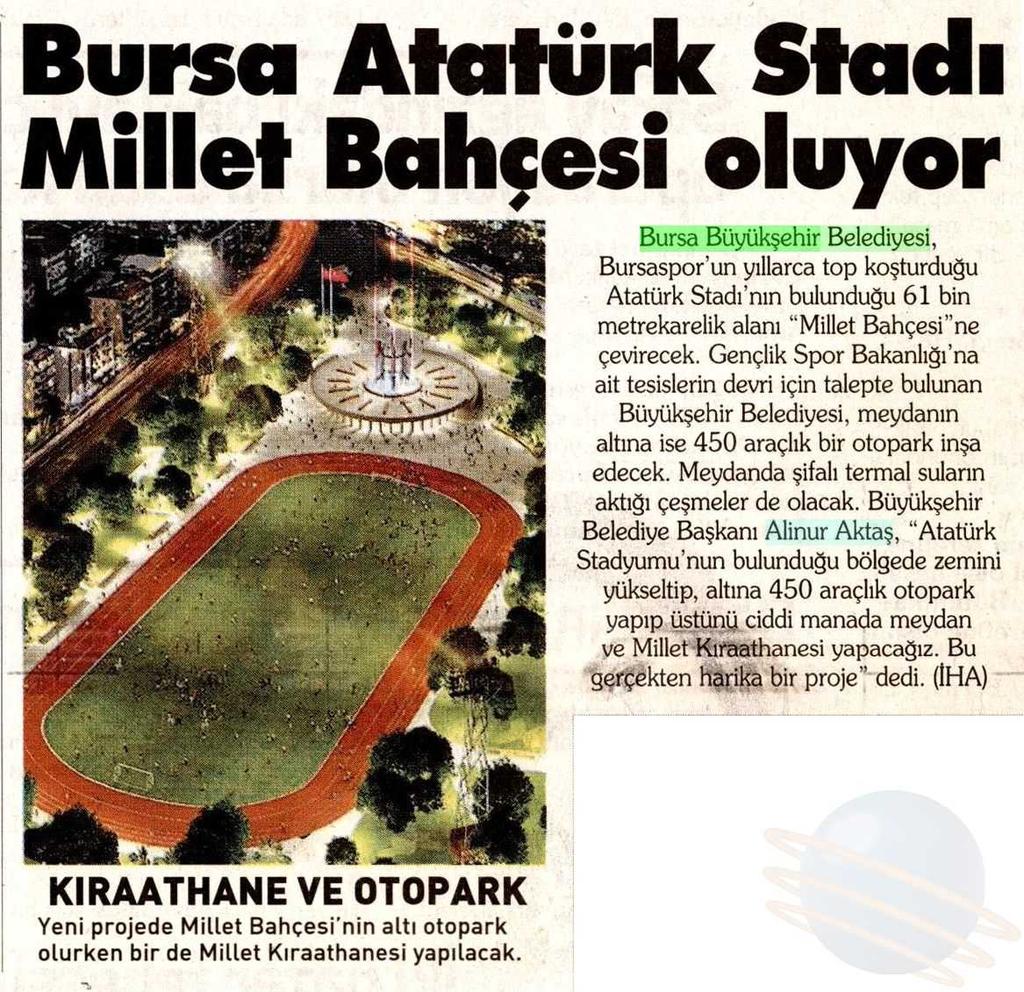 BURSA ATATÜRK STADI MILLET BAHÇESI OLUYOR Yayın Adı :