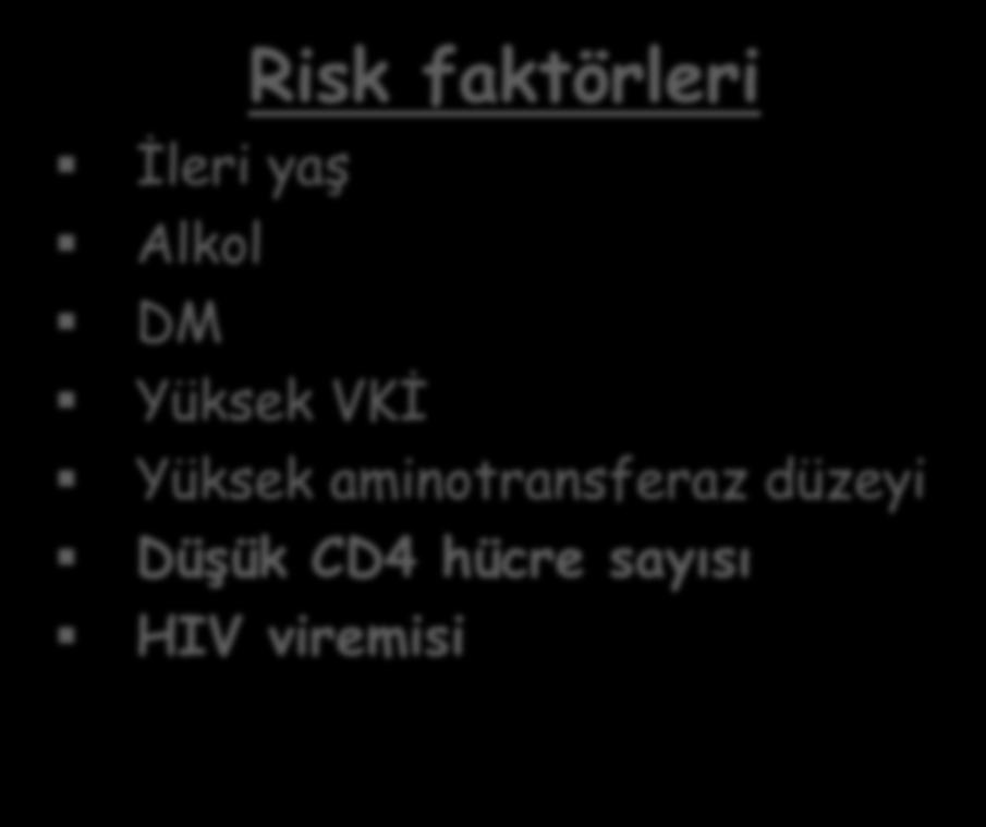 HIV in HCV Üzerine Etkileri Akut HCV infeksiyonunda spontan klirens oranı düşük Kronik HCV enfeksiyonunda progresyon hızlı, siroza ilerleme 3 kat