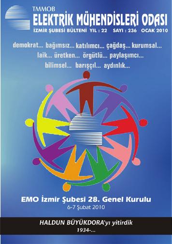 Yılında 5 - Ahmet Becerik İzmir Elektrik Dağıtımından Metafor - Ertan Beyazıt Ocak 2010 Sayı :238 Yeni Bir Yıla Girerken - N.
