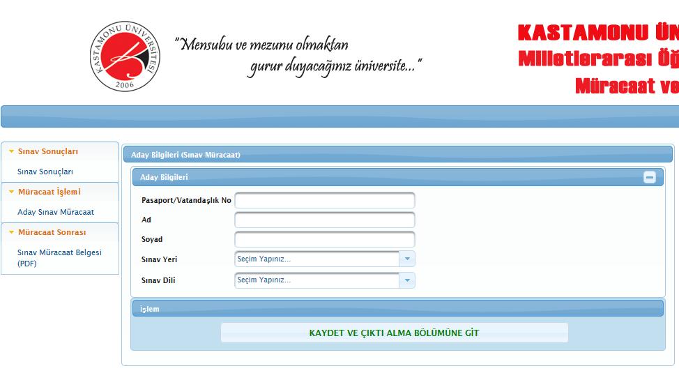 Açılan sayfada Müracaat İşlemi sekmesi altındaki Aday Sınav Müracaat kısmından pasaport/vatandaşlık no, ad, soyad bilgilerini girerek ve sınav yeri ve sınav dilini seçin ve kaydet ve