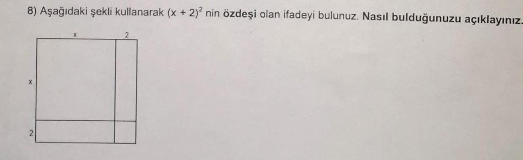 Şekil 4.16: Ö13 verdiği cevap. Matematiksel düşünme testinin sembollerin kullanımı alt boyutunda yer alan ikinci soruya Ö9 tarafından verilen yanıt şekil 4.17 de gösterilmiştir.