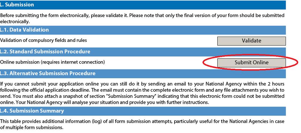 Şekil 4.1 Başvuru Formu Submit Ekranı Formun içeriğinde yer alan tüm alanların eksiksiz ve doğru bir şekilde doldurulduğundan emin olunduktan sonra form kaydedilir.