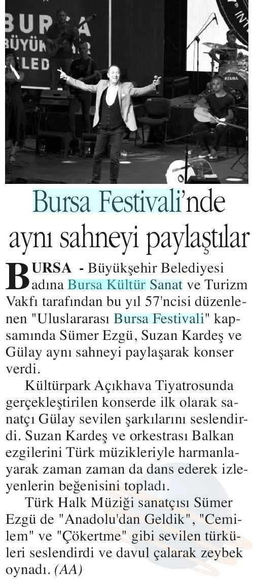 BURSA FESTIVALINDE AYNI SAHNEYI PAYLASTILAR Yayın Adı : Anayurt Periyod :