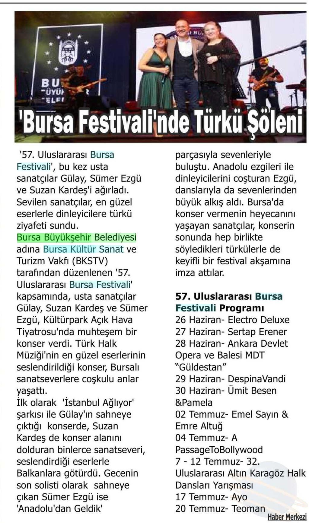 BURSA FESTIVALI NDE TÜRKÜ SÖLENI Yayın Adı : Mücadele Gazetesi