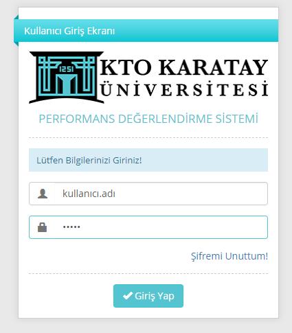 2.1. PERFORMANS DEĞERLENDİRME PUANLAMALARI Kullanıcı adı ve şifresi ile ana menüye giriş yapılır.