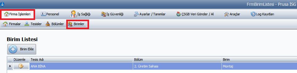 Birimler Yazılımda aktif olarak çalışılan firmada yer alan Tesislere ait Birim bilgilerinin kayıt edildiği ve listelendiği alandır.