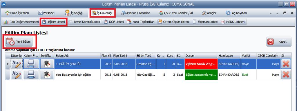 Aşağıda yer alan resimde gösterildiği gibi Eğitim Listesi alanına tıklanarak listeye ulaşılır.