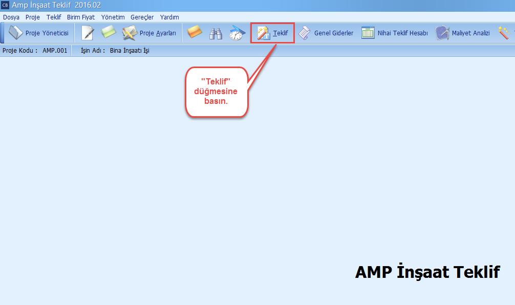 13 4 AMP İNŞAAT TEKLİF KULLANIM KILAVUZU Teklif (İş Grupları ve Pozları Ekleme)