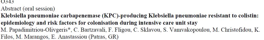 Direnç verileri Klebsiella pneumoniae Yunanistan: YBÜ gastrointestinal