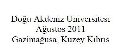 Kapak Sayfası Başlık 18 pt, Times New Roman, Kalın Satır Aralığı: Tek Adı Soyadı 16 pt, Times New Roman, Kalın Metin