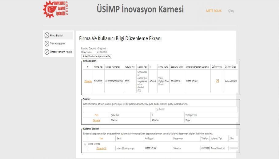 ÜSİMP İNOVASYON KARNESİ ÜYELİK GİRİŞİ VE KULLANIMI-8 BAŞVURUNUZ OTOMATİK OLARAK ONAYLANDIKTAN SONRA,FİRMA BİLGİLERİNİZ,ŞUBELERİNİZ VE KULLANICI BİLGİLERİNİZLE İLGİLİ DÜZENLEME YAPABİLECEĞİNİZ EKRAN