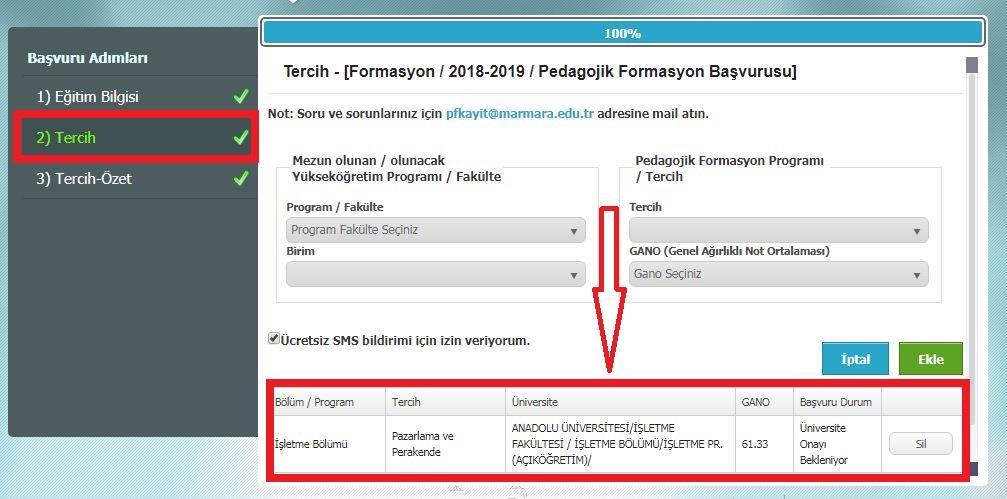 Aynı sayfada yer alan Pedagojik Formasyon Programı/Tercih alanından aşağıdaki ekran alıntısında olduğu gibi başvuru yapmak