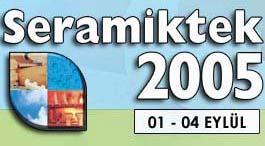 ASDF Fuarc l k taraf ndan Türk Seramik Derne i nin deste iyle düzenlenen Seramiktek 2005,1 milyar dolar aflan ihracat hacmine sahip, dünyada vitrifiye üretiminde üçüncü, karo üretiminde beflinci olan
