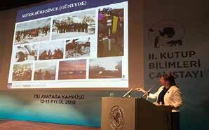 Kutup Bilimleri Çalıştayı, 12 13 Eylül 2018 tarihleri arasında İTÜ ev sahipliğinde gerçekleştirildi. Açılış konuşmasını Rektör Yardımcısı Prof. Dr.