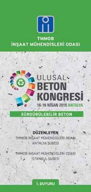 9. Ulusal Beton Kongresi Giriş Betonda sürdürülebilirlik kavramında beton bileşenlerinin çevreye zarar vermeyen malzemelerden oluşması ve atıkların beton üretiminde değerlendirilmesi, enerji