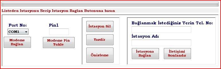 Puk1 Numarası : GPRS modeme takılı olan sim kartın Puk1 numarası. Sadece bilgi amaçlıdır. Güncellenme yapmaz. Arama Barı Mesaj bölümü Şekil-26 Karşı istasyon araması ve arama barı.