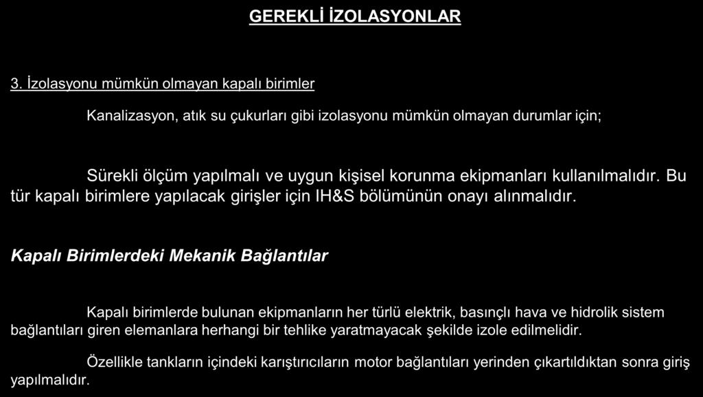 GEREKLİ İZOLASYONLAR 3.