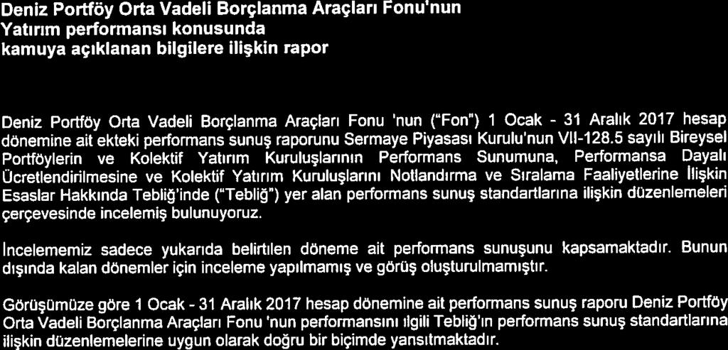 Ey Buıldıng abetter g Gdney Bağımsız Denetim ve TeL:.90 2123153000 SMMM AŞ Fax: +902122308291 Eski Buyukdere Cad. ey.