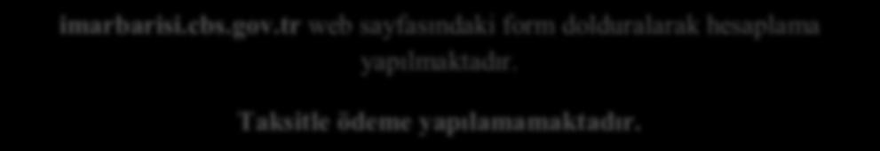 Yapının bulunduğu arsanın emlak vergi değeri, ilgili belediyesinden temin edilen arsa ve arazi asgari metrekare birim değerleri esas alınmak suretiyle hesaplanır.