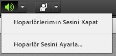 13) Üst menüde yer alan hoparlör simgesi (Şekil-10) olan kısımdan sesi