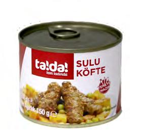 KONSERVELER CANNED PRODUCTS KONSERVELER CANNED PRODUCTS SULU KÖFTE MEAT BALLS STEW TAZE FASULYE GREEN BEANS IN OLIVE OIL 150 g 2 yıl / years Oda koşulları / Ambient conditions 2 yıl / years Oda